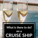 What is there to do on a cruise ship