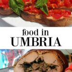Food in Umbria Italy Umbrian food