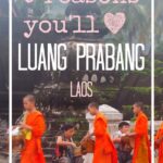 Reasons to visit Luang Prabang Laos