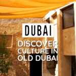 Dubai culture in old dubai