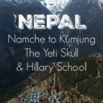 Trek from Namchw Bazaar to Kumjung, the Everest View Hotel, Yeti Skull at Khumjung and the Hillary school