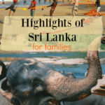 Highlights of Sri Lanka for Families .