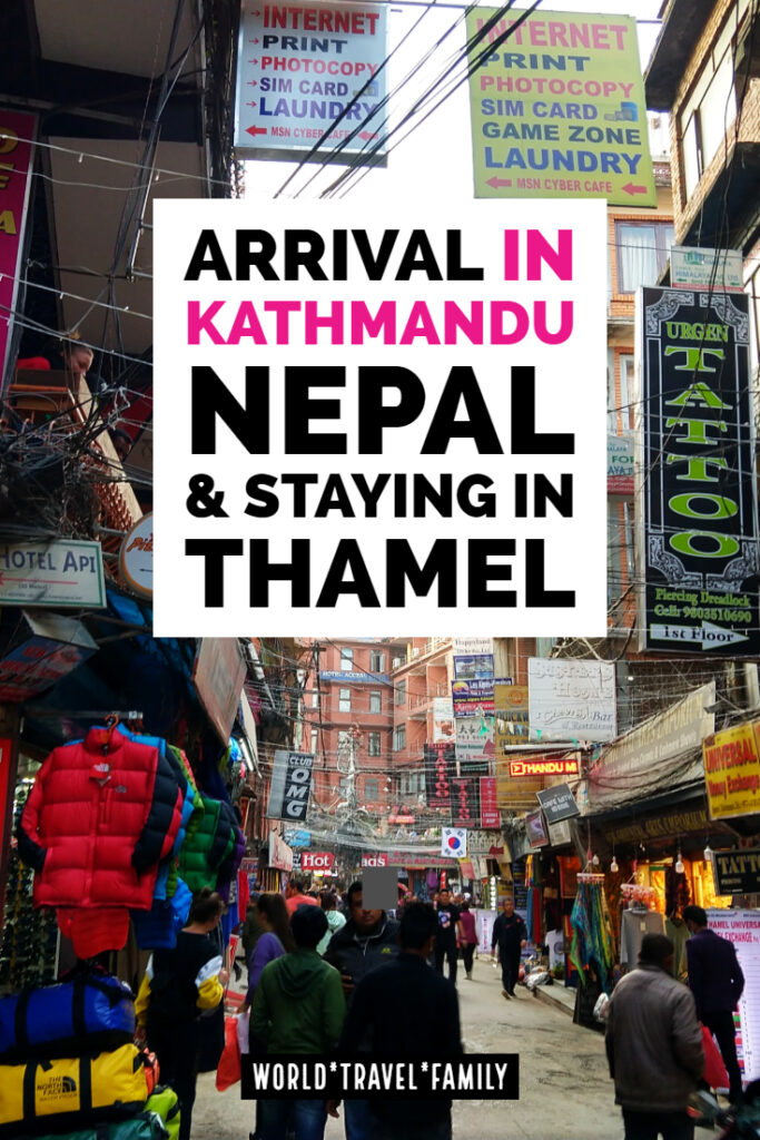 Arrival in Kathmandu nepal and Thamel Kathmandu
