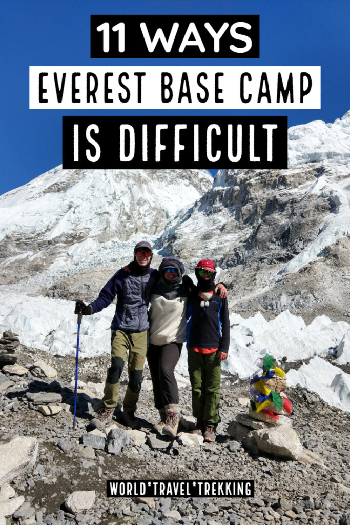 11 ways everest base camp is difficult