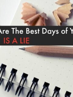 School days are the best days of your life is a lie
