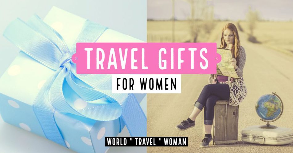Travel Gifts for women who love travel