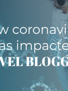 how coronavirus has impacted travel bloggers blogger in mask Covid virus