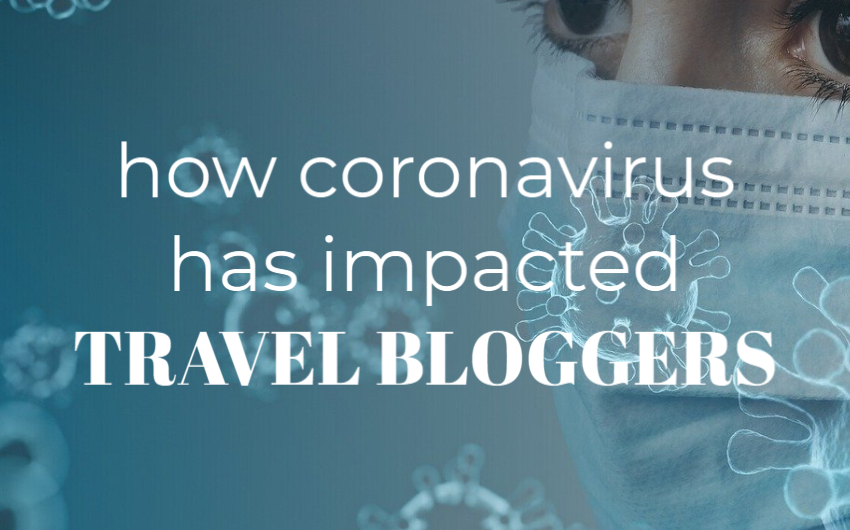 how coronavirus has impacted travel bloggers blogger in mask Covid virus