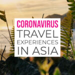coronavirus travel experiences in asia